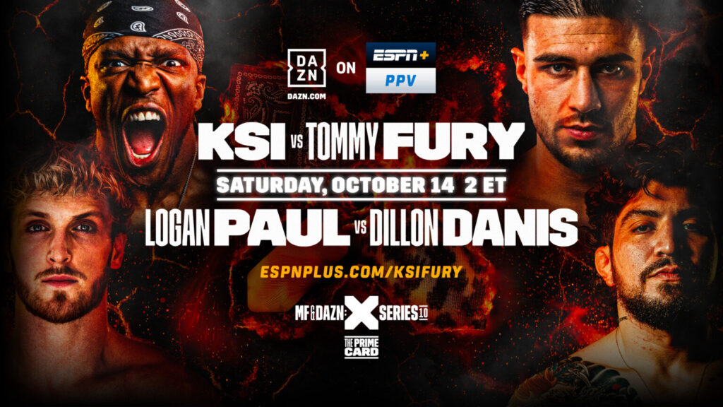 Mf Dazn X Series Ksi Vs Tommy Fury Logan Paul Vs Dillon Danis Live Stream On Espn Ppv